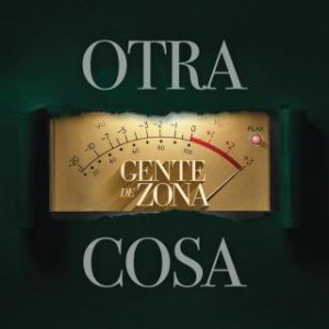 Gente De Zona – Otra Cosa (2019)